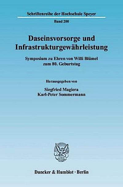 Daseinsvorsorge und Infrastrukturgewährleistung.