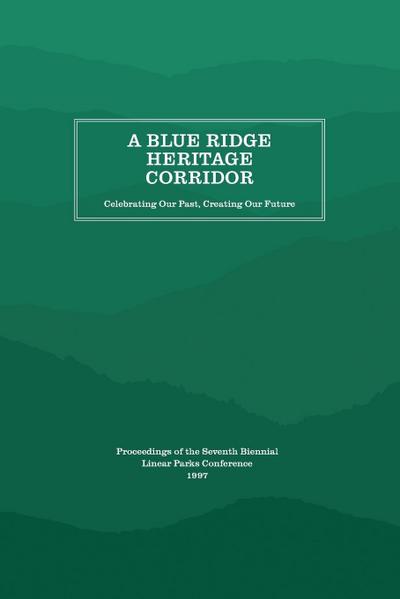 A Blue Ridge Heritage Corridor