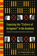 Exposing the "Culture of Arrogance" in the Academy