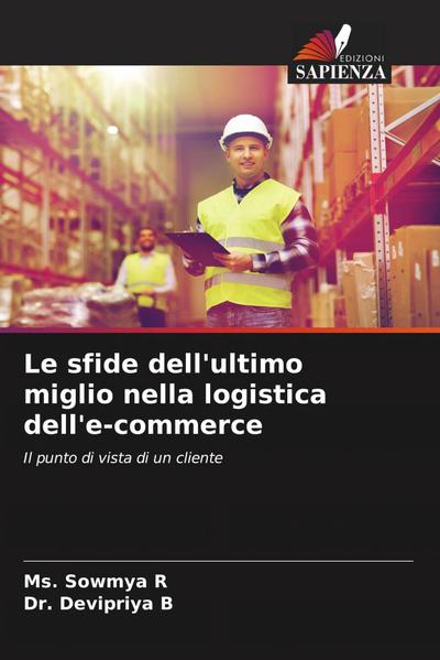 Le sfide dell’ultimo miglio nella logistica dell’e-commerce
