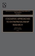 Cognitive Approaches to Entrepreneurship Research