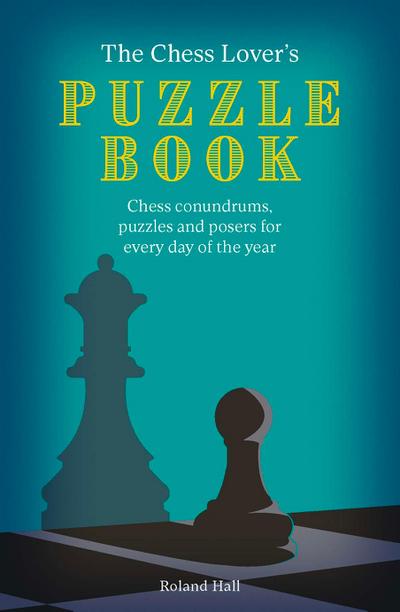 The Chess Lover’s Puzzle Book