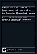 Innovative Medizinprodukte im deutschen Gesundheitswesen