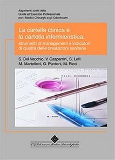 La cartella clinica e la cartella infermieristica