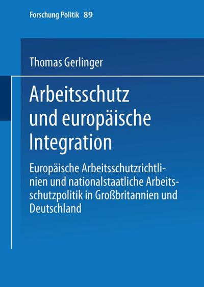 Arbeitsschutz und europäische Integration
