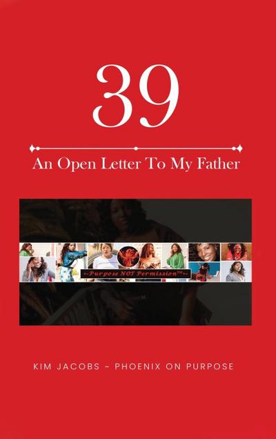 39~An Open Letter To My Father