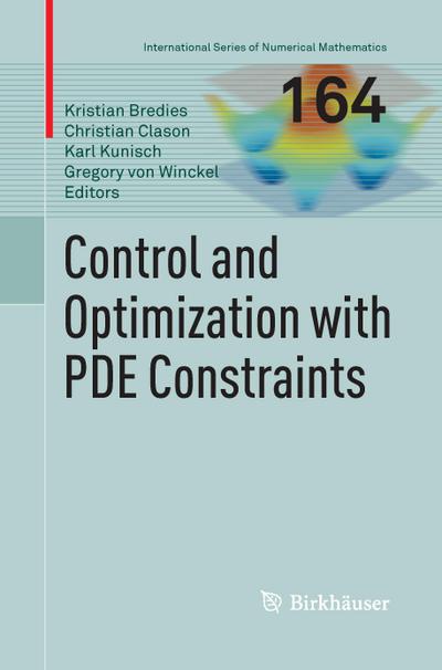 Control and Optimization with PDE Constraints
