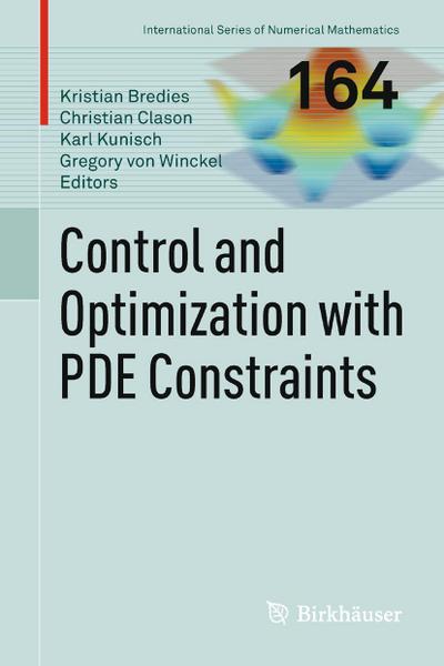 Control and Optimization with PDE Constraints