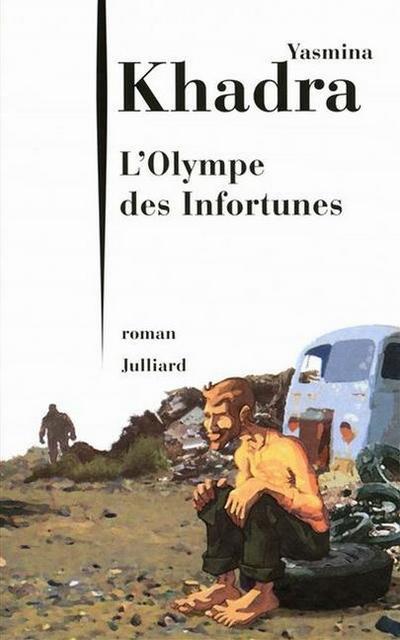 Olympe Des Infortunes - Yasmina Khadra