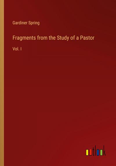 Fragments from the Study of a Pastor