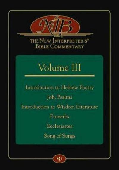 The New Interpreter’s(r) Bible Commentary Volume III