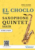 Saxophone Quintet "El Choclo" score & parts