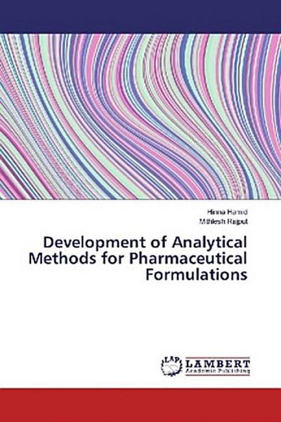 Development of Analytical Methods for Pharmaceutical Formulations