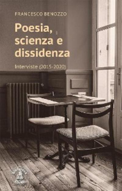 Poesia, scienza e dissidenza