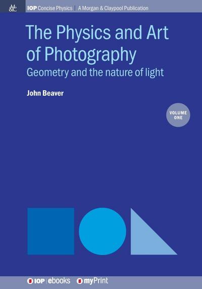 The Physics and Art of Photography, Volume 1
