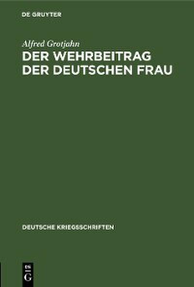 Der Wehrbeitrag der deutschen Frau