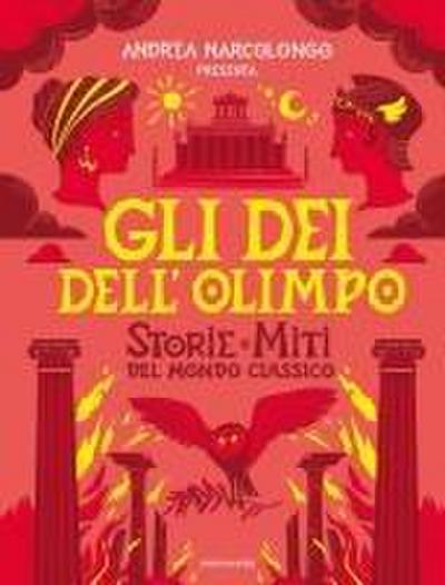 Gli dei dell’Olimpo. Storie e miti del mondo classico