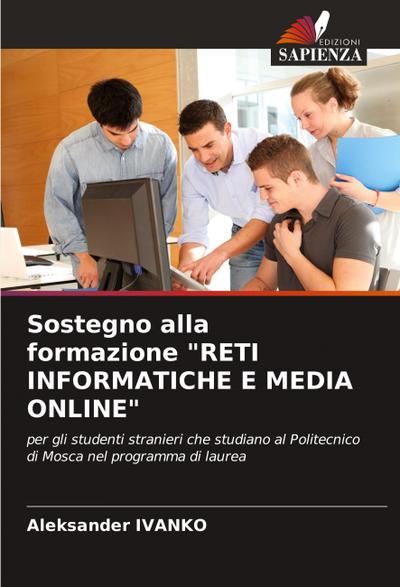 Sostegno alla formazione "RETI INFORMATICHE E MEDIA ONLINE"