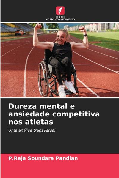 Dureza mental e ansiedade competitiva nos atletas