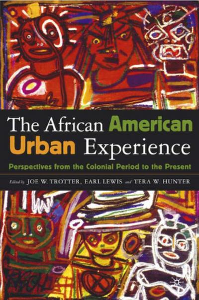 The African American Urban Experience