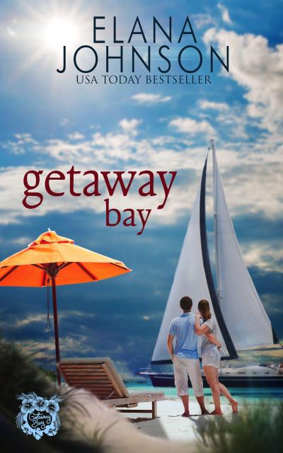 Getaway Bay (Getaway Bay® Resort Romance, #2)