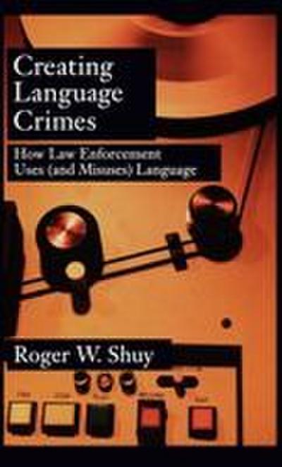 Creating Language Crimes