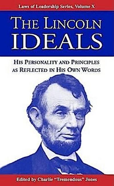 The Lincoln Ideals