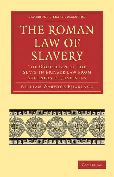 The Roman Law of Slavery
