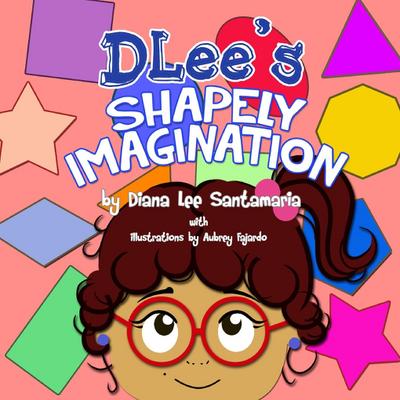 DLee’s Shapely Imagination