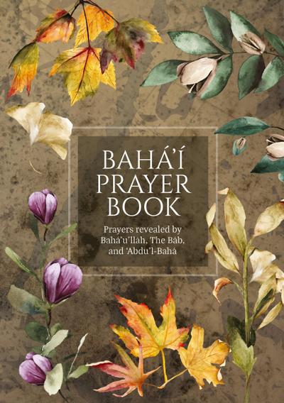 Bahá’í Prayer Book (Illustrated)