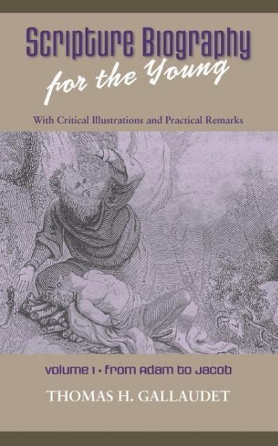 Scripture Biography for the Young