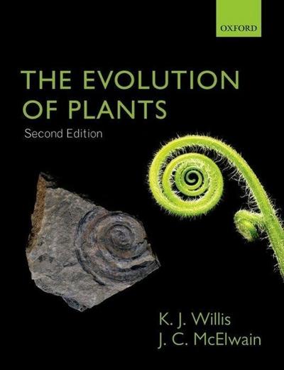 The Evolution of Plants - K. J. Willis