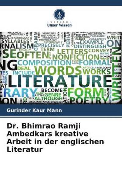 Dr. Bhimrao Ramji Ambedkars kreative Arbeit in der englischen Literatur
