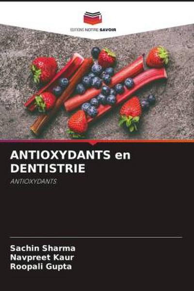 ANTIOXYDANTS en DENTISTRIE