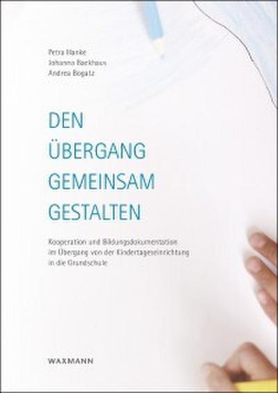 Den Übergang gemeinsam gestalten
