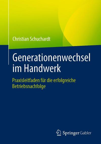 Generationenwechsel im Handwerk