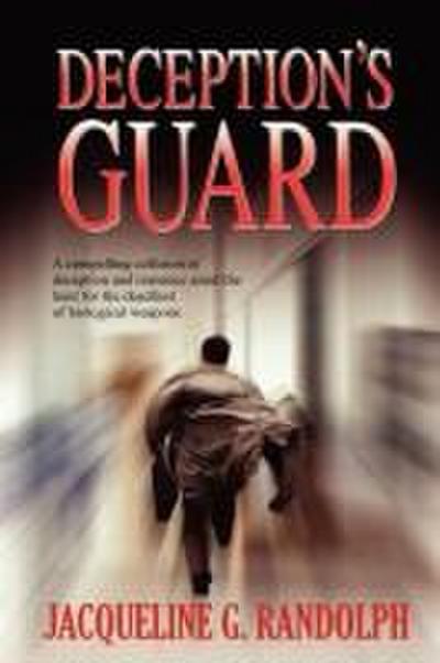Deception’s Guard
