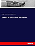 The Holy Scriptures of the old covenant