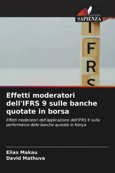Effetti moderatori dell’IFRS 9 sulle banche quotate in borsa