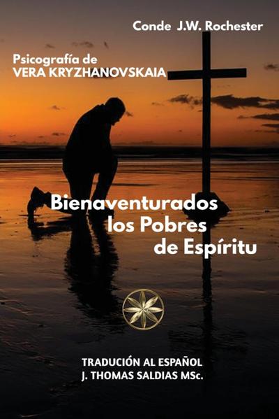 Bienaventurados los Pobres de Espíritu