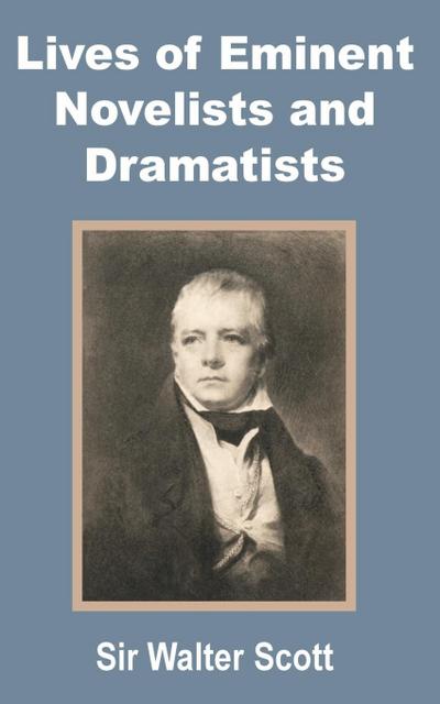 Lives of Eminent Novelists and Dramatists