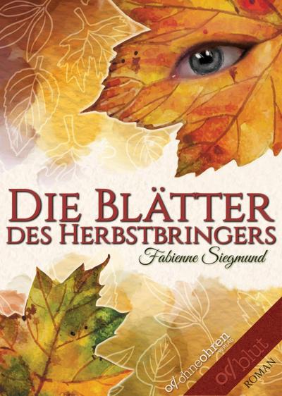 Die Blätter des Herbstbringers