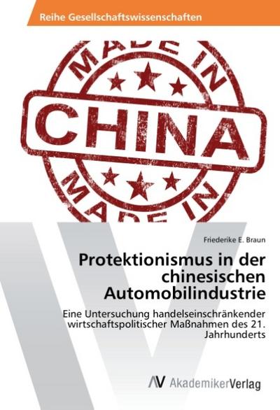 Protektionismus in der chinesischen Automobilindustrie
