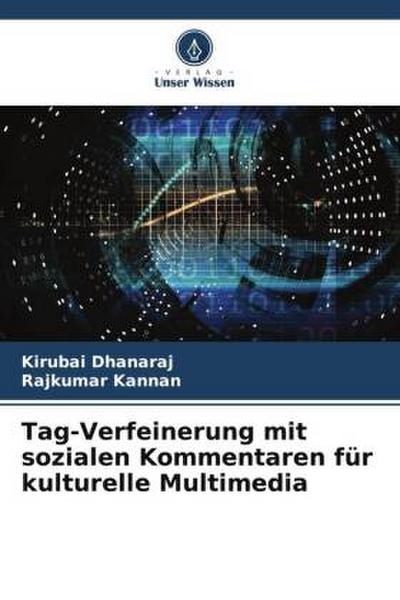 Tag-Verfeinerung mit sozialen Kommentaren für kulturelle Multimedia