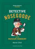 Detective Nosegoode and the Museum Robbery
