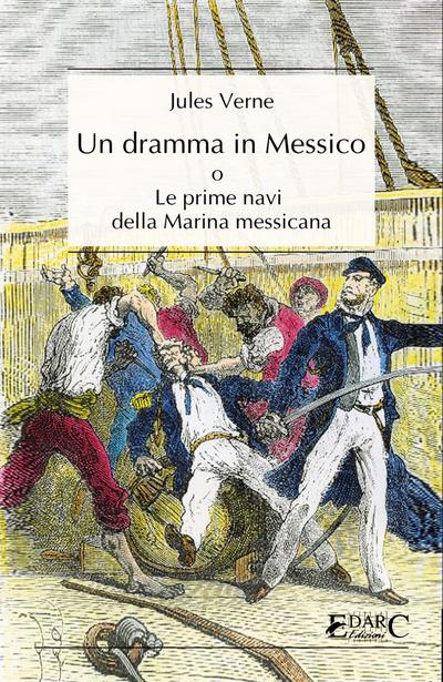 Un dramma in Messico