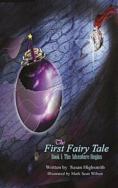 The First Fairy Tale