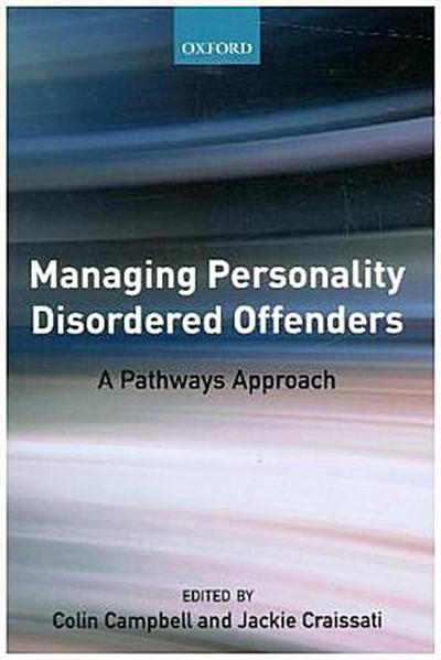 Managing Personality Disordered Offenders