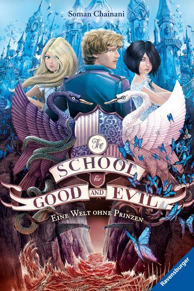 The School for Good and Evil 02: Eine Welt ohne Prinzen