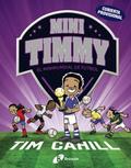 Mini Timmy - El Minimundial de futbol